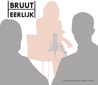 Podcast Bruut eerlijk