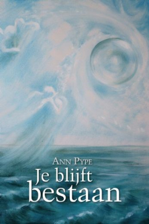 Je blijft bestaan