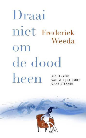 Cover Draai niet om de dood heen